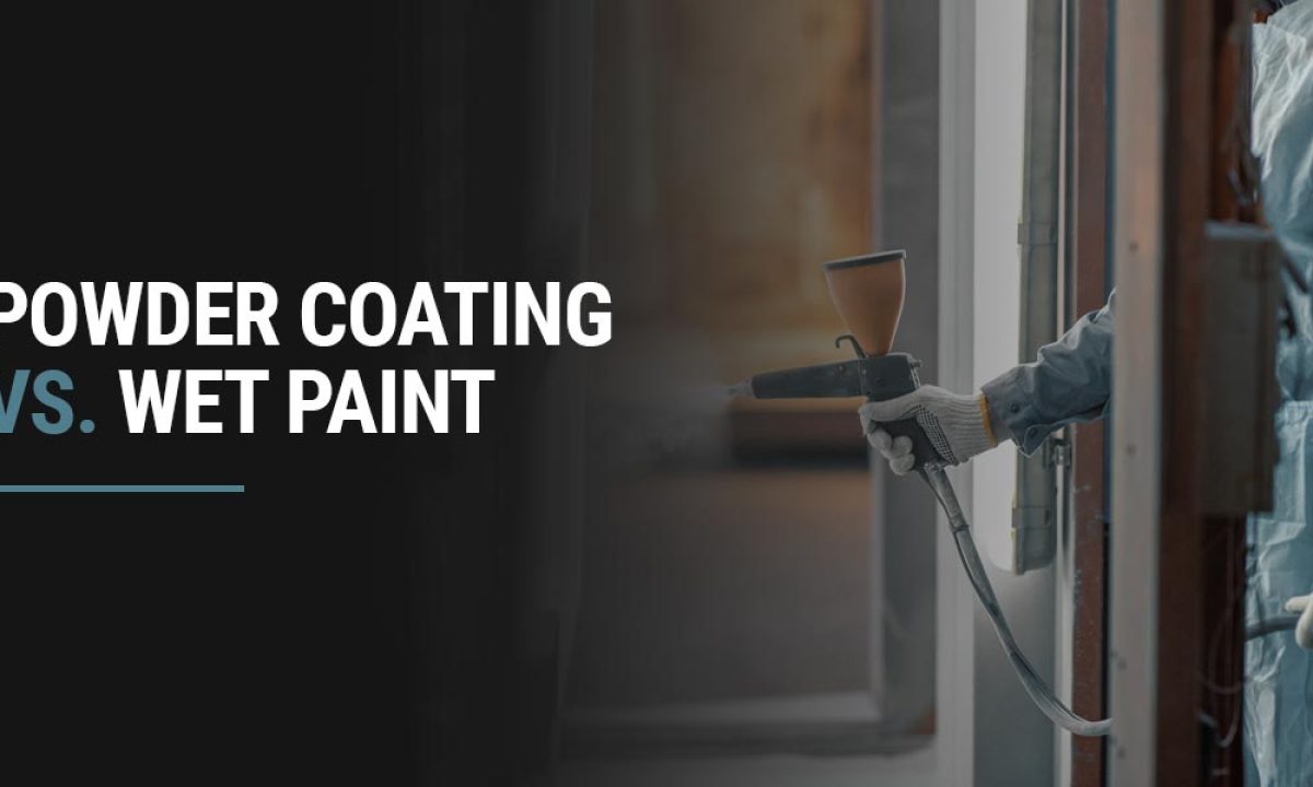 Comparing Powder Coating and Wet Paint：Pros and Cons