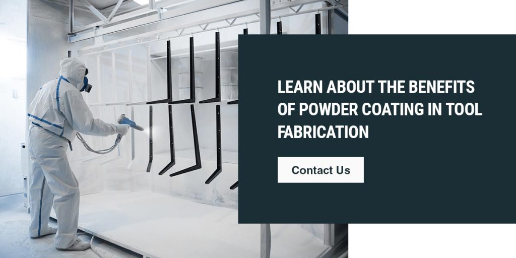 Learn About the Benefits of Powder Coating in Tool Fabrication